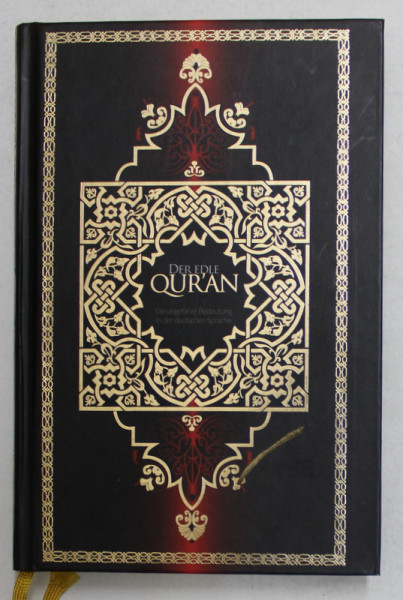 DIE UNGEFAHRE BEDEUTUNG DES AL QUR 'AN AL KARIM IN DEUTSCHER SPRACHE , 2013