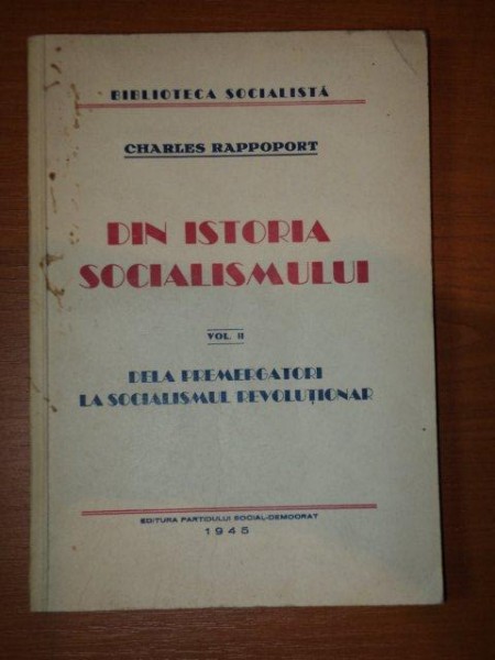 DIN ISTORIA SOCIALISMULUI VOL.II- CHARLES RAPPOPORT-1945