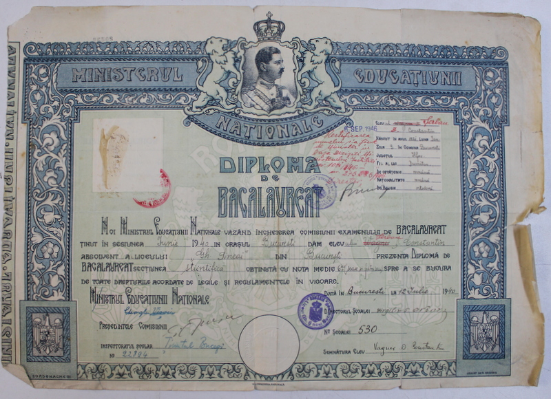 DIPLOMA DE BACALAUREAT EMISA DE LICEUL ' GH. SINCAI ' DIN BUCURESTI , SESIUNEA IUNIE , 1940