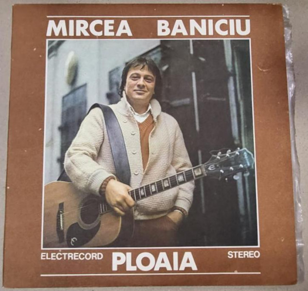 DISC VINIL - MIRCEA BANICIU, PLOAIA