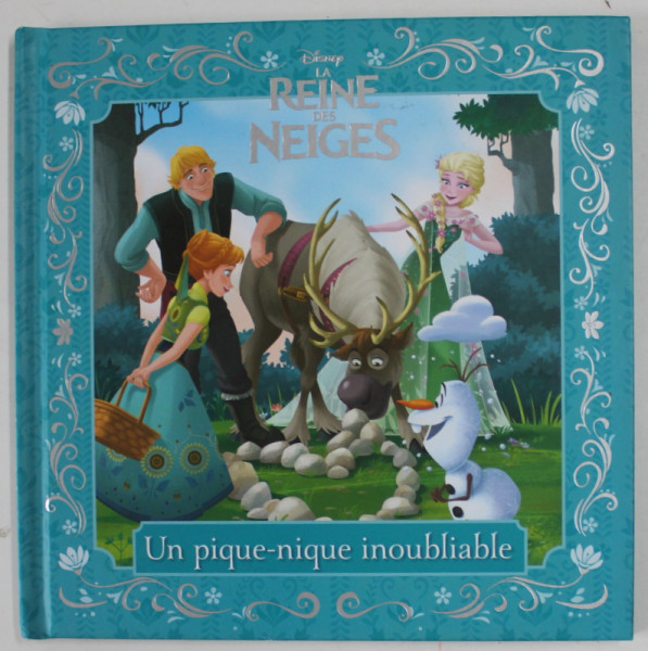 DISNEY , LA REINE DES NEIGES , UNE PIQUE - NIQUE INOUBLIABLE par SUZANNE FRANCIS , illustrations THE  DISNEY ART TEAM , 2016