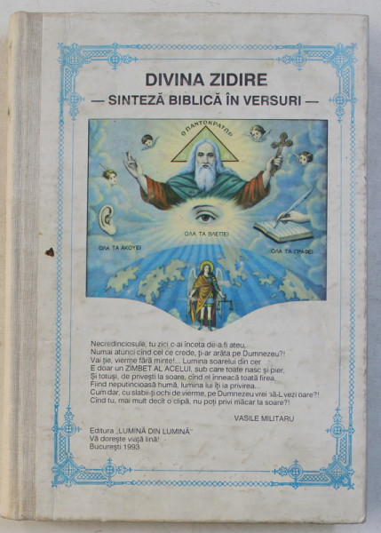 DIVINA ZIDIRE , SINTEZA BIBLICA IN VERSURI de VASILE MILITARU , Bucuresti 1993 * DEFECT PAGINILE 43-44