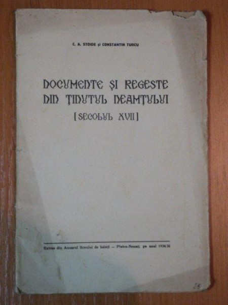 DOCUMENTE SI REGESTE DIN TINUTUL NEAMTULUI SEC. XVII