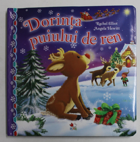 DORINTA PUIULUI DE REN de RACHEL ELLIOT si ANGELA HEWITT , 2019