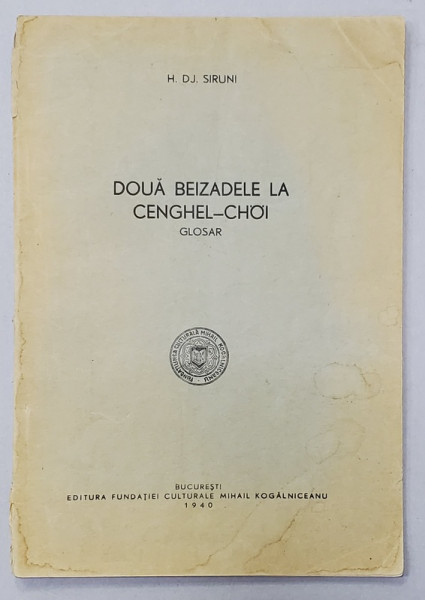DOUA BEIZADELE LA CENGHEL - CHOI - GLOSAR de H.DJ. SIRUNI , 1940