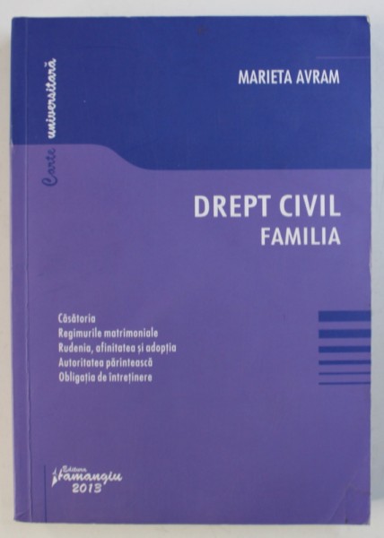 DREPT CIVIL - FAMILIA de MARIETA AVRAM , 2013