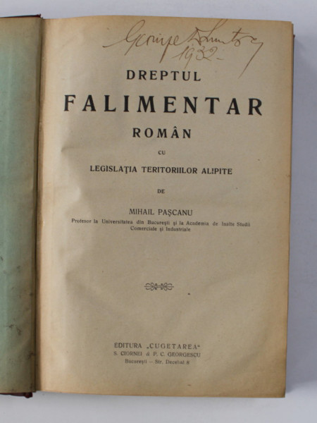 DREPTUL FALIMENTAR ROMAN CU LEGISLATIA TERITORIILOR ALIPITE-MIHAIL PASCANU , CONTINE SUBLINIERI IN TEXT