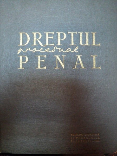 DREPTUL PROCESUAL PENAL IN R.P.R.-SIEGERIED KAHANE,BUC.1963