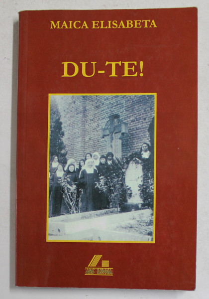 DU - TE ! de MAICA ELISABETA , 2002