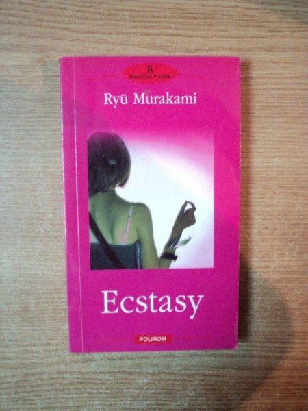 ECSTASY de RYU MURAKAMI