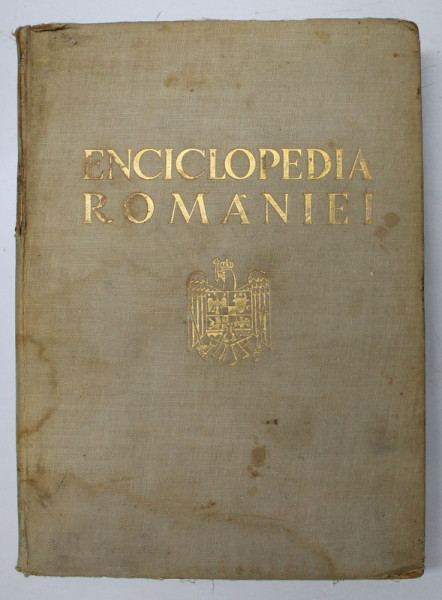 ENCICLOPEDIA ROMANIEI , ECONOMIA NATIONALA , CIRCULATIE , DISTRIBUTIE SI CONSUM , VOLUMUL IV , 1943 *LIPSA PORTRETE , *PREZINTA URME DE UZURA