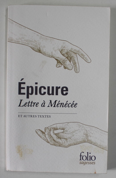 EPICURE , LETTRE A MENECEE ET AUTRES TEXTES , 2021