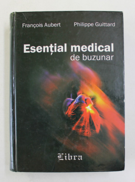 ESENTIAL MEDICAL DE BUZUNAR de FRANCOIS AUBERT, PHILIPPE GUITTARD  2002