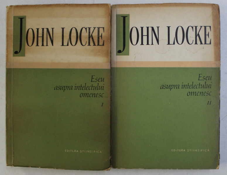 ESEU ASUPRA INTELECTULUI OMENESC-JOHN LOCKE  2 VOL  1961