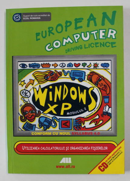 EUROPEAN  COMPUTER DRIVING LICENCE , WINDOWS  XP  , MODULUL 2 , 2007 , LIPSA CD *