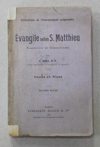 EVANGILE SELON S. MATTHIEU par V. ROSE , 1908