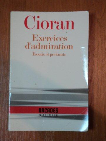 EXERCICES D'ADMIRATION-CIORAN