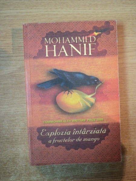 EXPLOZIA INTARZIATA A FRUCTELOR DE MANGO de MOHAMMED HANIF