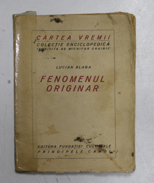 FENOMENUL ORIGINAR -LUCIAN BLAGA
