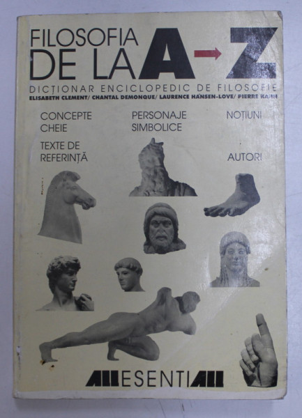 FILOSOFIA DE LA A-Z, ED. A II-A de ELISABETH CLEMENT...PIERRE KAHN , 2000