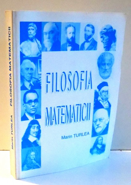 FILOSOFIA MATEMATICII de MARIN TURLEA , 2002
