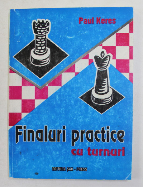 FINALURI PRACTICE CU TURNURI de PAUL  KERES , 1998