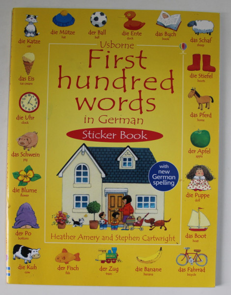 FIRST HUNDRED WORDS IN GERMAN , STICKER BOOK by HEATHER AMERY , illustrated by STEPHEN CARTWRIGHT , 2003