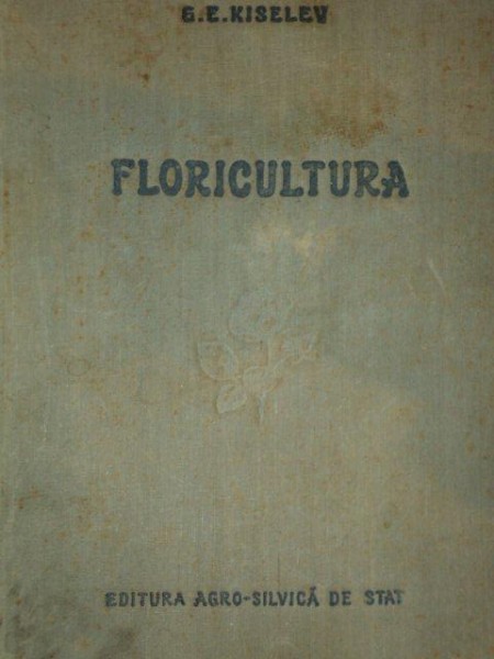 FLORICULTURA - G.E. KISELEV