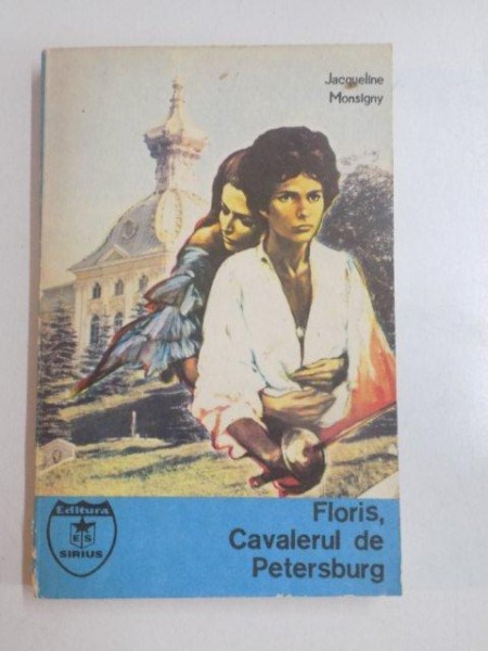 FLORIS , CAVALERUL DE PETERSBURG de JACQUELINE MONSIGNY , 1992