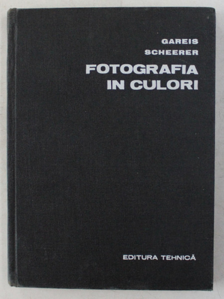 FOTOGRAFIA IN CULORI-GAREIS SCHEERER,BUC.1976
