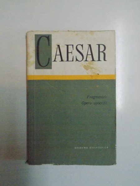 FRAGMENTELE.OPERA APOCRIFA-C. IULIUS CAESAR  1967