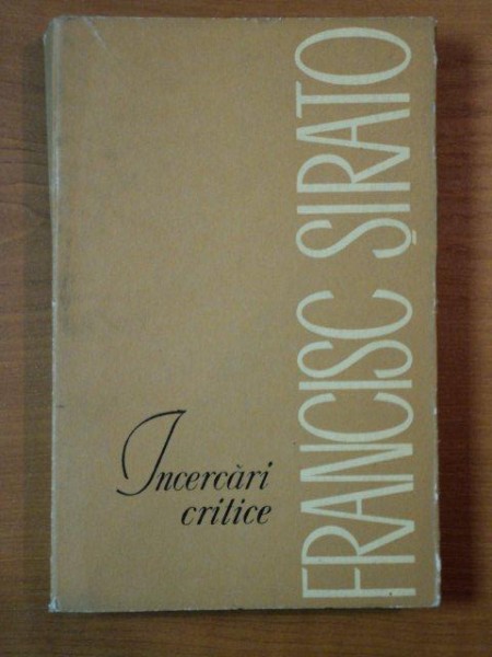 FRANCISC SIRATO, incercari critice