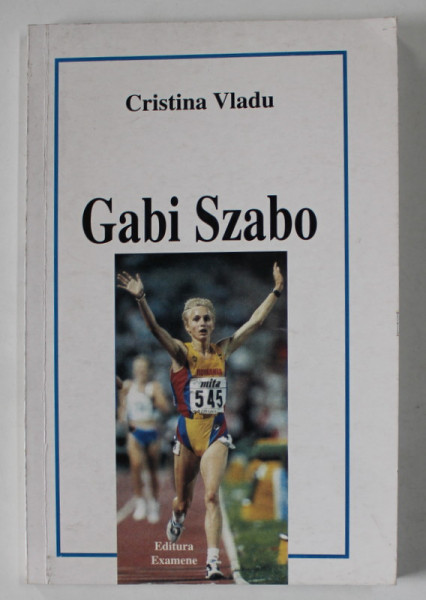 GABI SZABO de CRISTINA VLADU , 2000 , DEDICATIE *