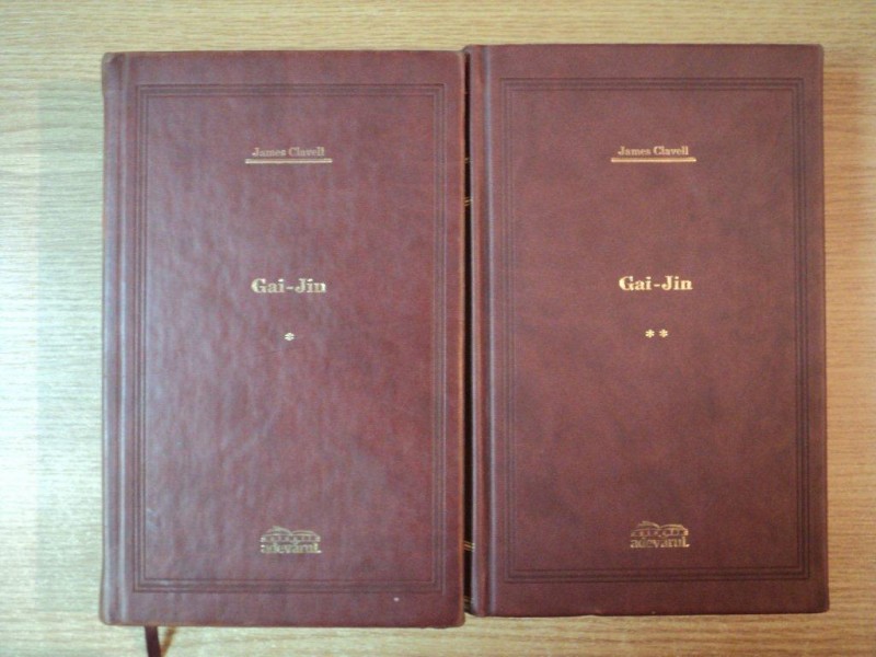 GAI JIN , VOL I- II de JAMES CLAVELL , COLECTIA ADEVARUL DE LIX