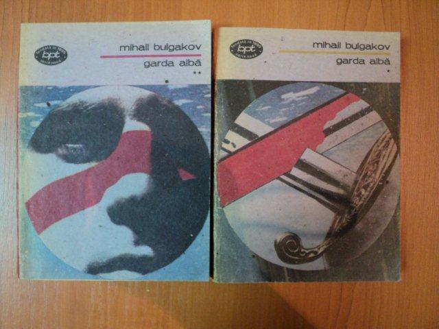 GARDA ALBA , VOL I , II de MIHAIL BULGAKOV , 1988