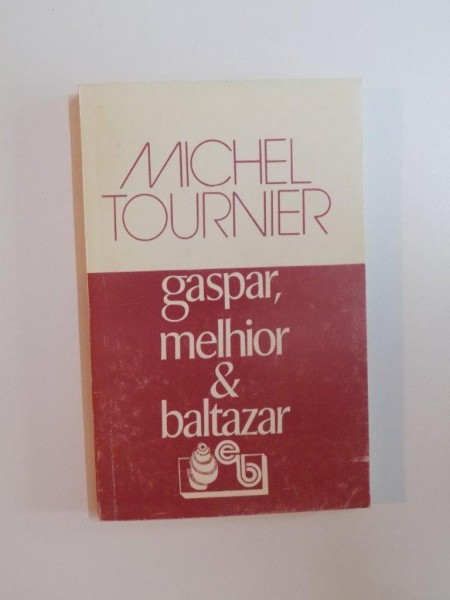 GASPAR, MELHIOR & BALTAZAR de MICHEL TOURNIER, 1993