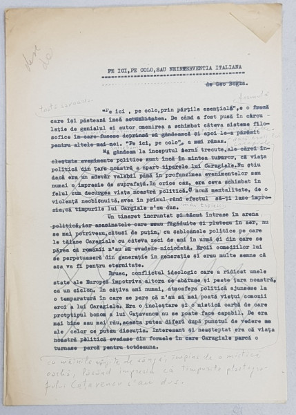 GEO BOGZA  - PE ICI , PE COLO , SAU NEINTERVENTIA ITALIANA   - ARTICOL PENTRU ZIAR , DACTILOGRAFIAT , CU CORECTURILE,  MODIFICARILE SI ADAUGIRILE OLOGRAFE ALE AUTORULUI , 1938