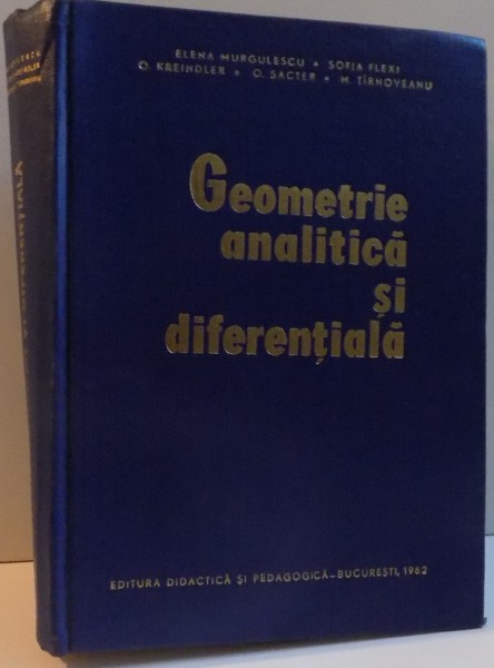 GEOMETRIE ANALITICA SI DIFERENTIALA , 1962