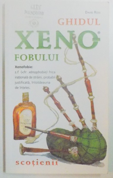 GHIDUL XENOFOBULUI , SCOTIENII de DAVID ROSS , 2009