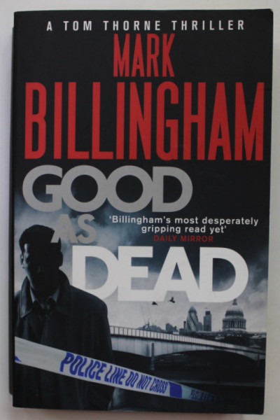 GOOD DEAD by MARK BILLINGHAM , 2012
