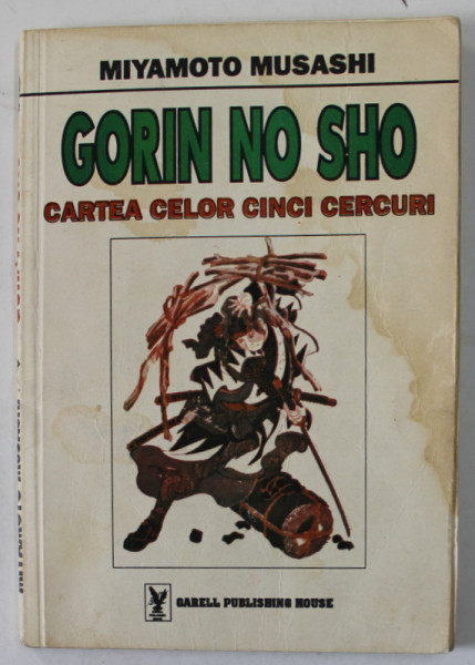 GORIN NO SHO - CARTEACELOR CINCI CERCURI de MIYAMOTO MUSASHI , 1995 , PREZINTA HALOURI DE APA