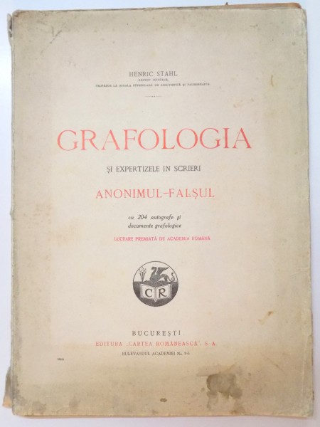 Grafologia si expertizele in scrieri  Anonimul-Falsul  Henric Stahl