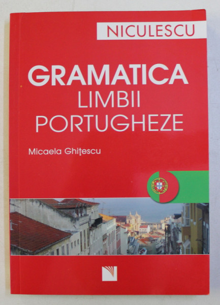 GRAMATICA LIMBII PORTUGHEZE de MICAELA GHITESCU, 2009