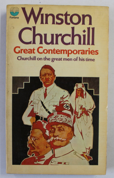 GREAT CONTEMPORARIES by WINSTON CHURCHILL , 1972