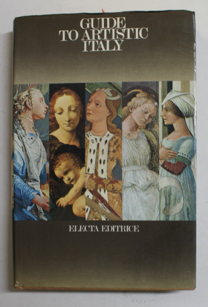 GUIDE TO ARTISTIC ITALY by GIULIANO DOGO , 1976