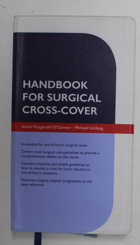 HANDBOOK FOR SURGICAL CROSS - COVER by ISOBEL FITZGERALD O 'CONNOR and MICHAEL URDANG , 2008