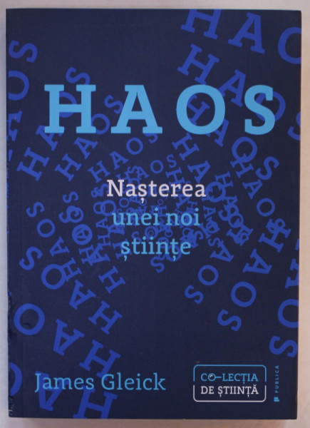 HAOS , NASTEREA UNEI NOI FIINTE de JAMES GLEICK , 2020 , COTOR SI COPERTA SPATE CU DEFECTE