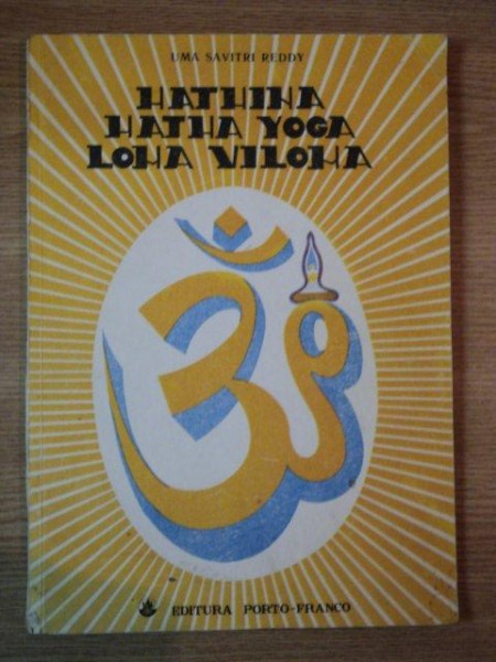 HATHINA, HATHA YOGA SI LOMA - VILOMA de UMA SAVITRI REDDY  1993