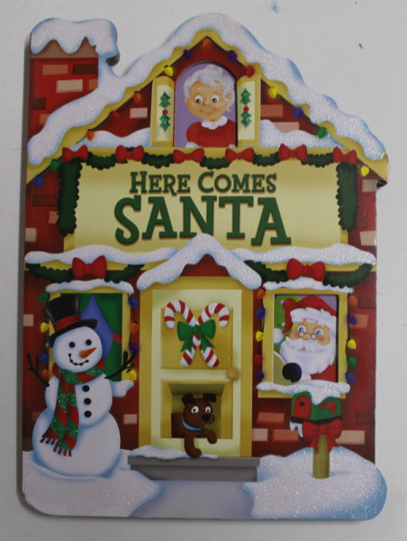 HERE COMES SANTA , 2013