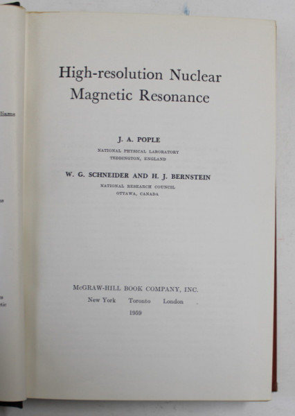 HIGH - RESOLUTION NUCLEAR MAGNETIC RESONANCE by J. A. POPLE ...H.J. BERNSTEIN , 1959